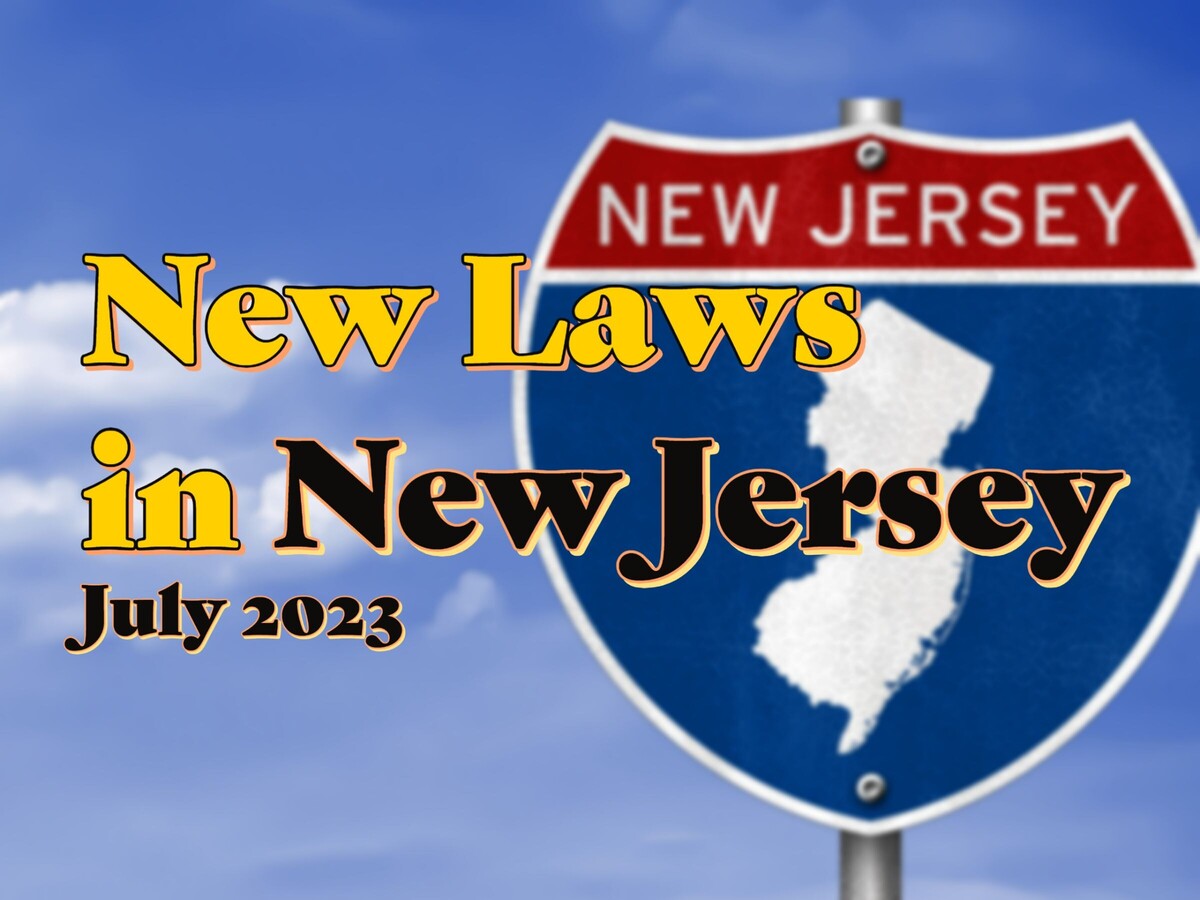 New Laws In New Jersey, July 2023 | Morristown Minute