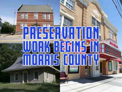 Work Begins on 5 Historic Preservation Projects in Morris County
