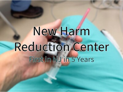 New Jersey Health Department Greenlights First New Harm Reduction Center in Five Years