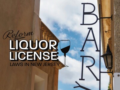 New Jersey Enacts Sweeping Reform of Liquor License Laws