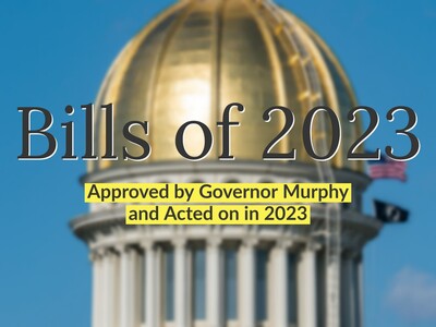 Bills Approved by Governor Murphy & Acted On in 2023.