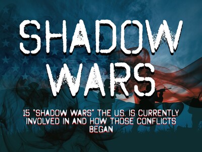 The US Is Presently Involved in 15 ‘Shadow Wars’: Here’s Where and Why