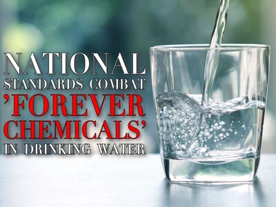 New National Standards to Combat 'Forever Chemicals' in Drinking Water
