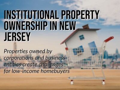 Institutional Ownership Threatening Homeownership in New Jersey