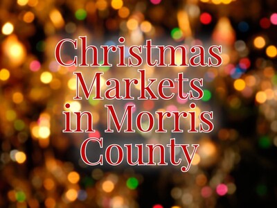 Check Out These Christmas Markets Lighting Up Morris County